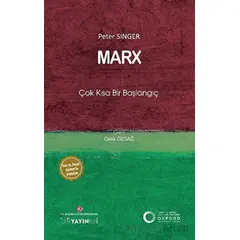 Marx: Çok Kısa Bir Başlangıç - Peter Singer - İstanbul Kültür Üniversitesi - İKÜ Yayınevi