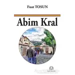 Abim Kral - Fuat Tosun - Arya Yayıncılık