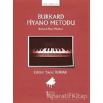 Burkard Piyano Metodu - Kolektif - Müzik Eğitimi Yayınları