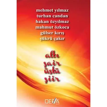 Altı Şair Üstü Şiir - Mahmut Özkoca - Deva Yayıncılık