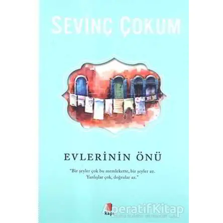 Evlerinin Önü - Sevinç Çokum - Kapı Yayınları