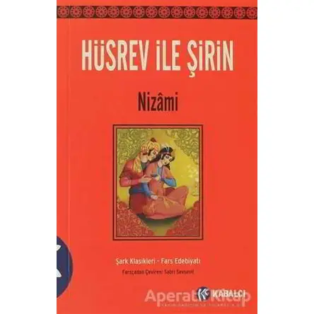 Hüsrev ile Şirin - Nizami - Kabalcı Yayınevi