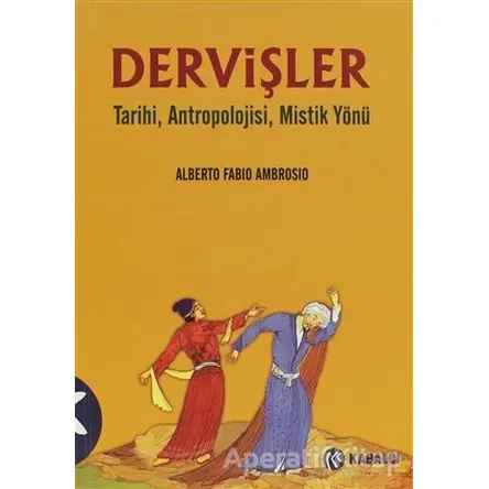 Dervişler - Alberto Fabio Ambrosio - Kabalcı Yayınevi