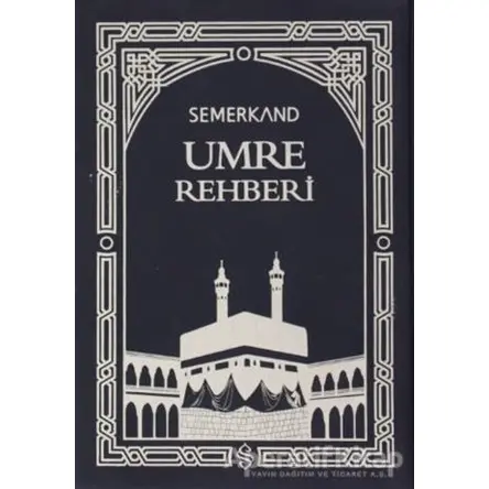 Umre Rehberi - Kemal Yıldız - Semerkand Yayınları