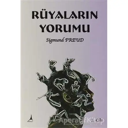 Rüyaların Yorumu Cilt: 2 - Sigmund Freud - Alter Yayıncılık