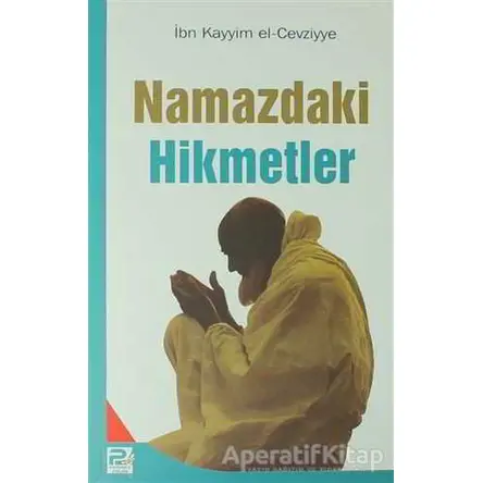 Namazdaki Hikmetler - İbn Kayyım el-Cevziyye - Karınca & Polen Yayınları