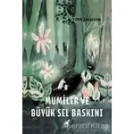 Mumiler ve Büyük Sel Baskını - Tove Jansson - Dinozor Çocuk