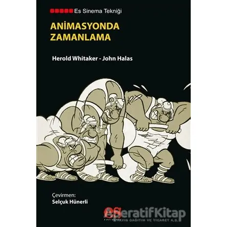 Animasyonda Zamanlama - Harold Whitaker - Es Yayınları