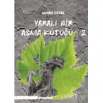 Yaralı Bir Asma Kütüğü - 2 - Adnan Öztel - İnsancıl Yayınları