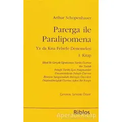 Parerga ile Paralipomena Ya da Kısa Felsefe Denemeleri 1. Kitap