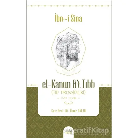El-Kanun Fit-Tıbb (Tıp Prensipleri) - İbn-i Sina - Eski Yeni Yayınları