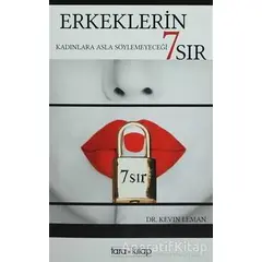 Erkeklerin Kadınlara Asla Söylemeyeceği 7 Sır - Kevin Leman - Tara Kitap