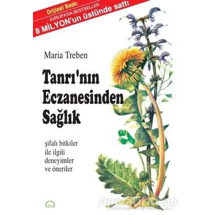 Tanrı’nın Eczanesinden Sağlık - Maria Treben - Ruh ve Madde Yayınları