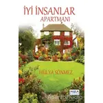 İyi İnsanlar Apartmanı - Hülya Sönmez - Mola Kitap