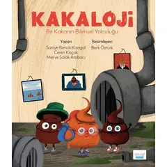 Kakaloji - Bir Kakanın Bilimsel Yolculuğu - Saniye Bencik Kangal - Turta Kitap