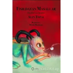 Fısıldayan Masallar - Alev Topal - Sıfırdan Yayınları