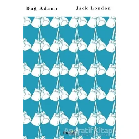 Dağ Adamı - Jack London - Paris Yayınları