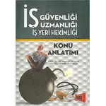 İş Güvenliği Uzmanlığı ve İş Yeri Hekimliği Konu Anlatımlı 2016