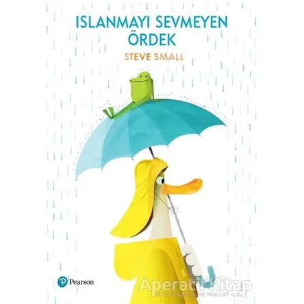 Islanmayı Sevmeyen Ördek - Steve Small - Pearson Çocuk Kitapları