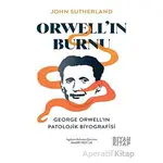 Orwell’ın Burnu - John Sutherland - Siyah Kitap