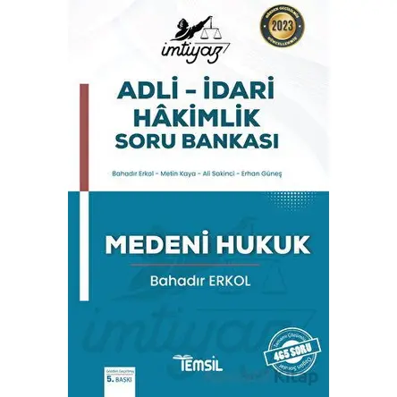 İmtiyaz Adli - İdari Hakimlik Soru Bankası Medeni Hukuk - Bahadır Erkol - Temsil Kitap