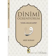 Dinimi Öğreniyorum - Arzu Konan - Ehil Yayınları