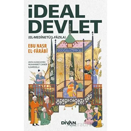 İdeal Devlet - Farabi - Divan Kitap