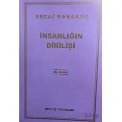 İnsanlığın Dirilişi - Sezai Karakoç - Diriliş Yayınları