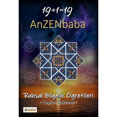 19+1=19 Ruhsal Bilgelik Öğretileri - Coşkun Özkemer - Kuantum Kitap