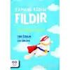 Zamane Kedisi Fıldır - Kedi Değil, Ev Kedisi - Tuba Özbalak - Cezve Çocuk