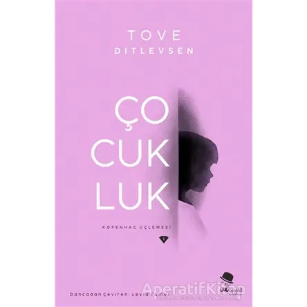 Çocukluk - Tove Ditlevsen - MonoKL