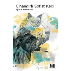 Cihangirli Sofist Kedi - Aynur Karamanlı - Şiirden Yayıncılık