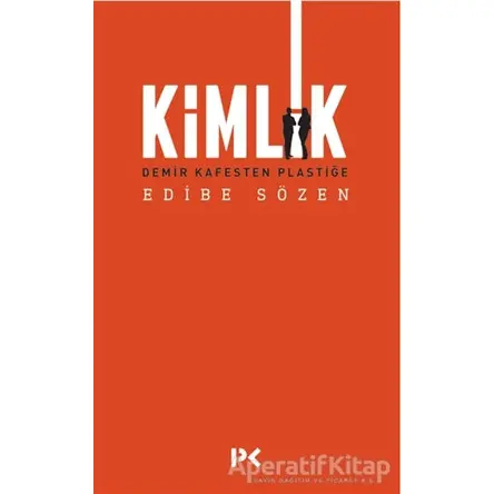 Kimlik - Edibe Sözen - Profil Kitap