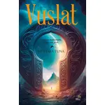 Vuslat - Mustafa Tuna - Ahir Zaman Yayınları