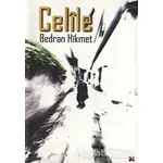 Celile - Bedran Hikmet - Lis Basın Yayın