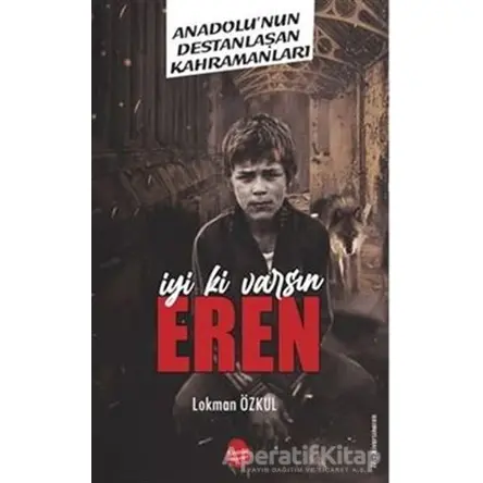 İyi Ki Varsın Eren - Lokman Özkul - Sinada Kitap