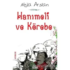 Hanımeli ve Körebe - Nejla Arslan - Ozan Yayıncılık