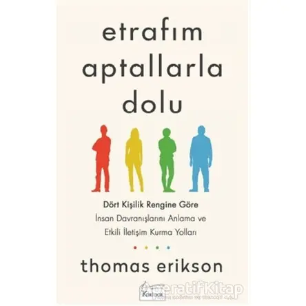 Etrafım Aptallarla Dolu - Thomas Erikson - Koridor Yayıncılık