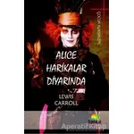 Alice Harikalar Diyarında - Lewis Carroll - Tropikal Kitap - Dünya Klasikleri