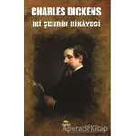 İki Şehrin Hikayesi - Charles Dickens - Tropikal Kitap - Dünya Klasikleri