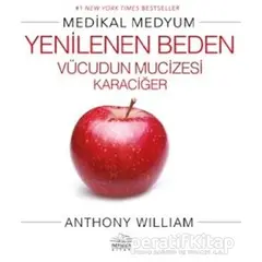 Yenilenen Beden - Anthony William - Nemesis Kitap