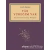 Yar Yüreğim Yar - Leyla İpekçi - H Yayınları