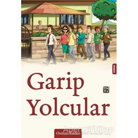 Garip Yolcular - Osman Yıldız - Kutlu Yayınevi