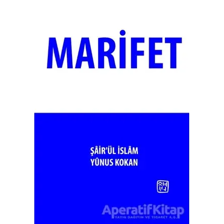 Marifet - Şair’ül İslam Yunus Kokan - Kutlu Yayınevi