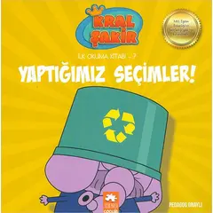 Yaptığımız Seçimler! - Kral Şakir İlk Okuma 7 - Varol Yaşaroğlu - Eksik Parça Yayınları