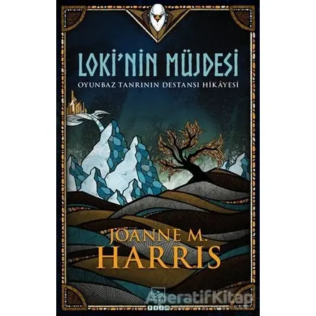 Loki’nin Müjdesi - Joanne M. Harris - İthaki Yayınları