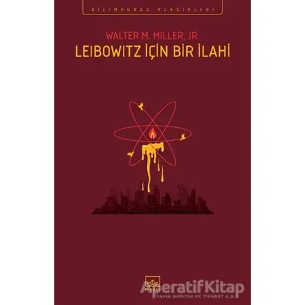 Leibowitz İçin Bir İlahi - Walter M. Miller. JR. - İthaki Yayınları