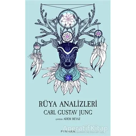 Rüya Analizleri - Carl Gustav Jung - Pinhan Yayıncılık