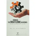 Sendikal Örgütlenme Tuc Örgütlenme Akademisi - Sayım Yorgun - Umuttepe Yayınları