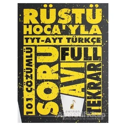 Rüştü Hocayla TYT - AYT Türkçe Soru Avı 101 Çözümlü Soru